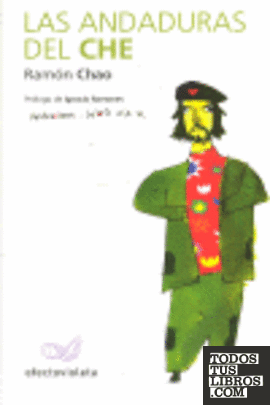 Las andaduras del Che