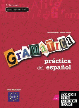 Gramática práctica del español - nivel intermedio