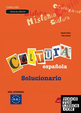 ¡Viva la Cultura! en España - Solucionario