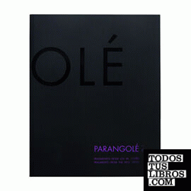 Parangolé. Fragmentos desde los 90: España
