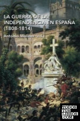 GUERRA DE LA INDEPENDENCIA EN ESPAÑA,LA (1808 ? 18