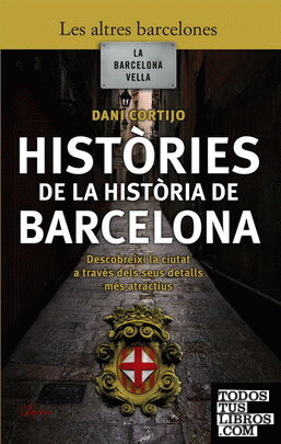 Històries de la història de barcelona