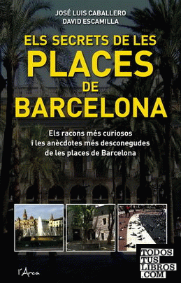 Secrets de les places de barcelona, els