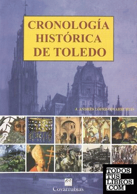 CRONOLOGIA HISTORICA DE TOLEDO