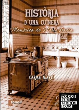 Història d'una cuinera. Memòries de Maria Badia