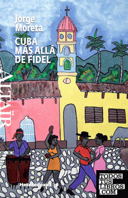Cuba, más allá de Fidel