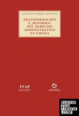 Transformación y reforma del derecho administrativo en España