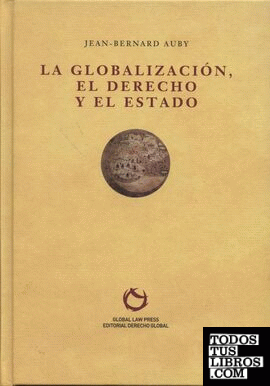 La globalización, el derecho y el estado