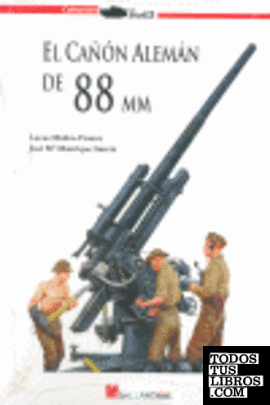 El cañón alemán de 88 mm