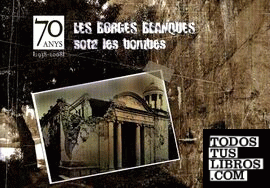 Les Borges Blanques sota les bombes : 70 anys 1938-2008