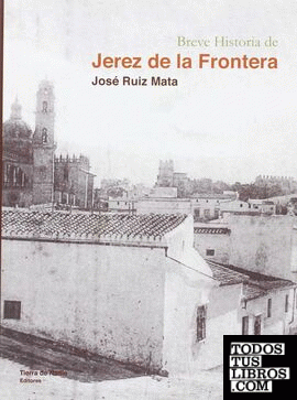 Breve historia de Jerez de la Frontera