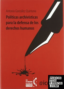Políticas archivísticas para la defensa de los derechos humanos