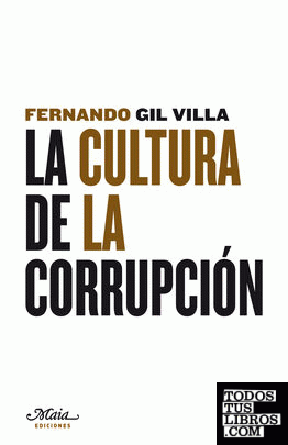 La cultura de la corrupción