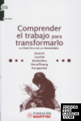 COMPRENDER EL TRABAJO PARA TRANSFORMARLO