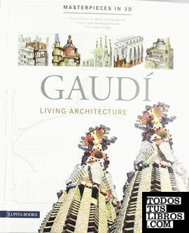 Gaudi living architecture