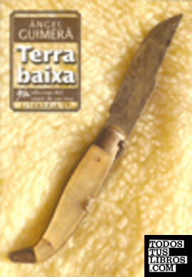 TERRA BAIXA -ROURE DE CAN ROCA-