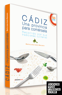 Cádiz, una provincia para comérsela