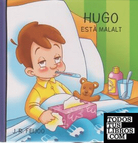 Hugo está malalt