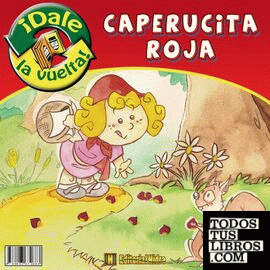 Caperucita Roja / Caperuzota Roja