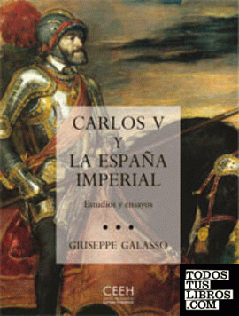 Carlos V y la España imperial. Estudios y ensayos