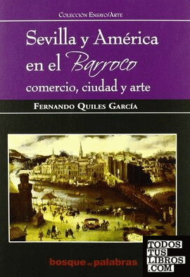 Sevilla y América en el barroco