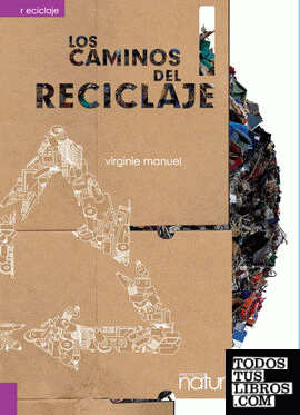 Los caminos del reciclaje