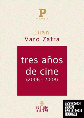 Tres años de cine (2006-2008)