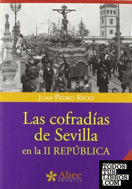 Las cofradias de Sevilla en la II republica