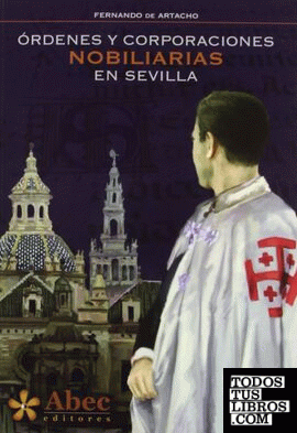 Órdenes y corporaciones nobiliarias en Sevilla