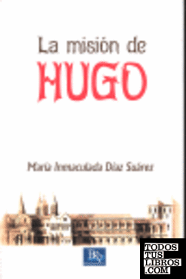 La misión de Hugo