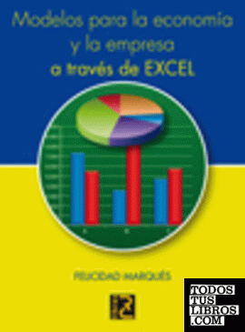 Modelos para la Economía y la Empresa a través de Excel