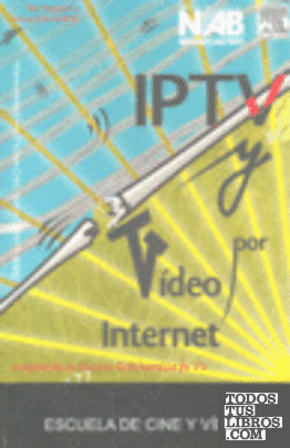 IPTV Y VIDEO POR INTERNET