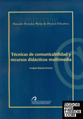Técnicas  de comunicabilidad y recursos didácticos multimedia