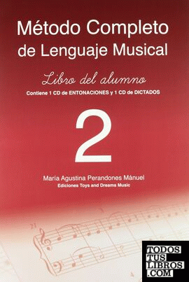 Método completo de lenguaje musical. 2º nivel. Libro del alumno