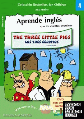 The three little pigs = Los tres cerditos