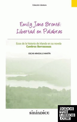 Emily Jane Brontë, libertad en palabras