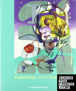 Kippenberger miró a Picasso