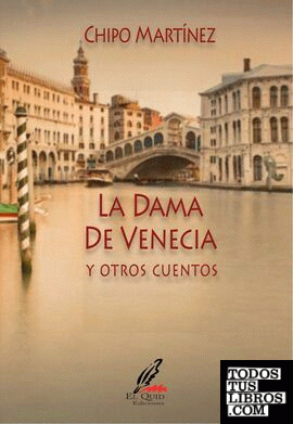 La dama de Venecia y otros cuentos