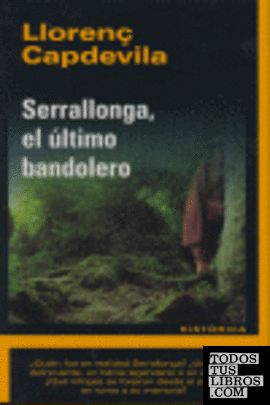 Serralonga, el último bandolero