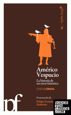 Américo Vespucio. La historia de un error histórico