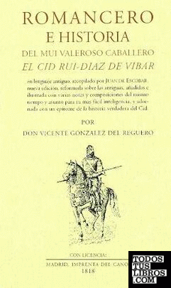 Romancero e historia del mui valeroso caballero el Cid Rui-Diaz de Vibar