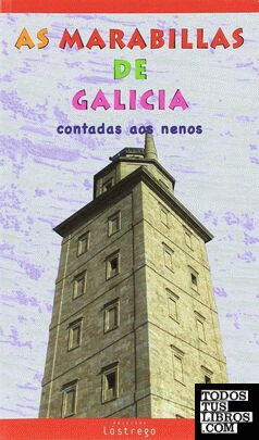 As marabillas de Galicia contadas aos nenos