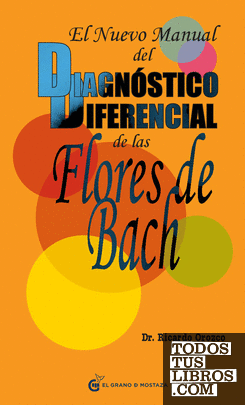 El nuevo manual del diagnóstico diferencial de las Flores de Bach