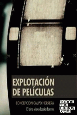 EXPLOTACION DE PELICULAS