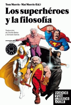 Los superhéroes y la filosofía. Blackiebox
