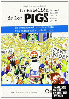 La rebelión de los PIGS