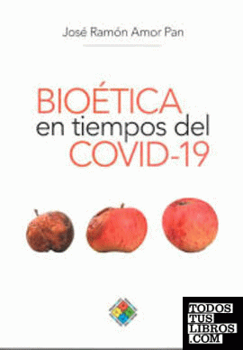 Bioética en tiempos del COVID-19