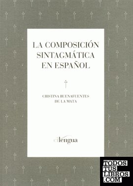 La composición sintagmática en español