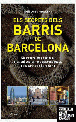 Secrets dels barris de barcelona, els