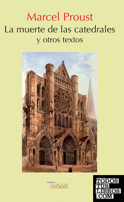 La muerte de las catedrales y otros textos